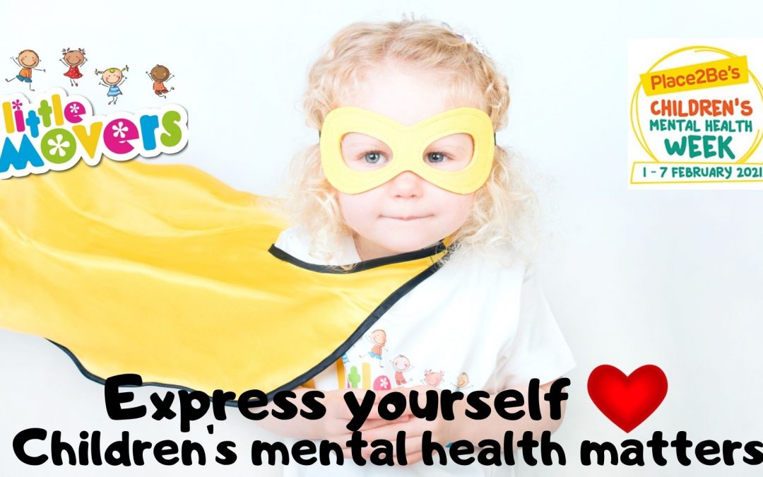 Little Movers are Supporting  Children’s Mental Health Week